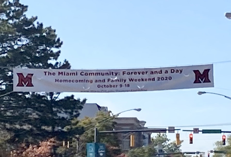 A banner advertising Miami's "Forever and a Day" Homecoming and Family Weekend celebration